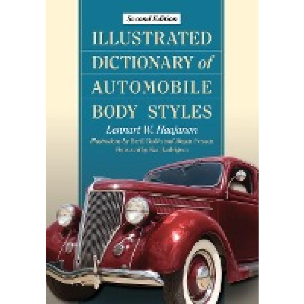 Haajanen, Lennart W.: Illustrated Dictionary of Automobile Body Styles, 2d ed.