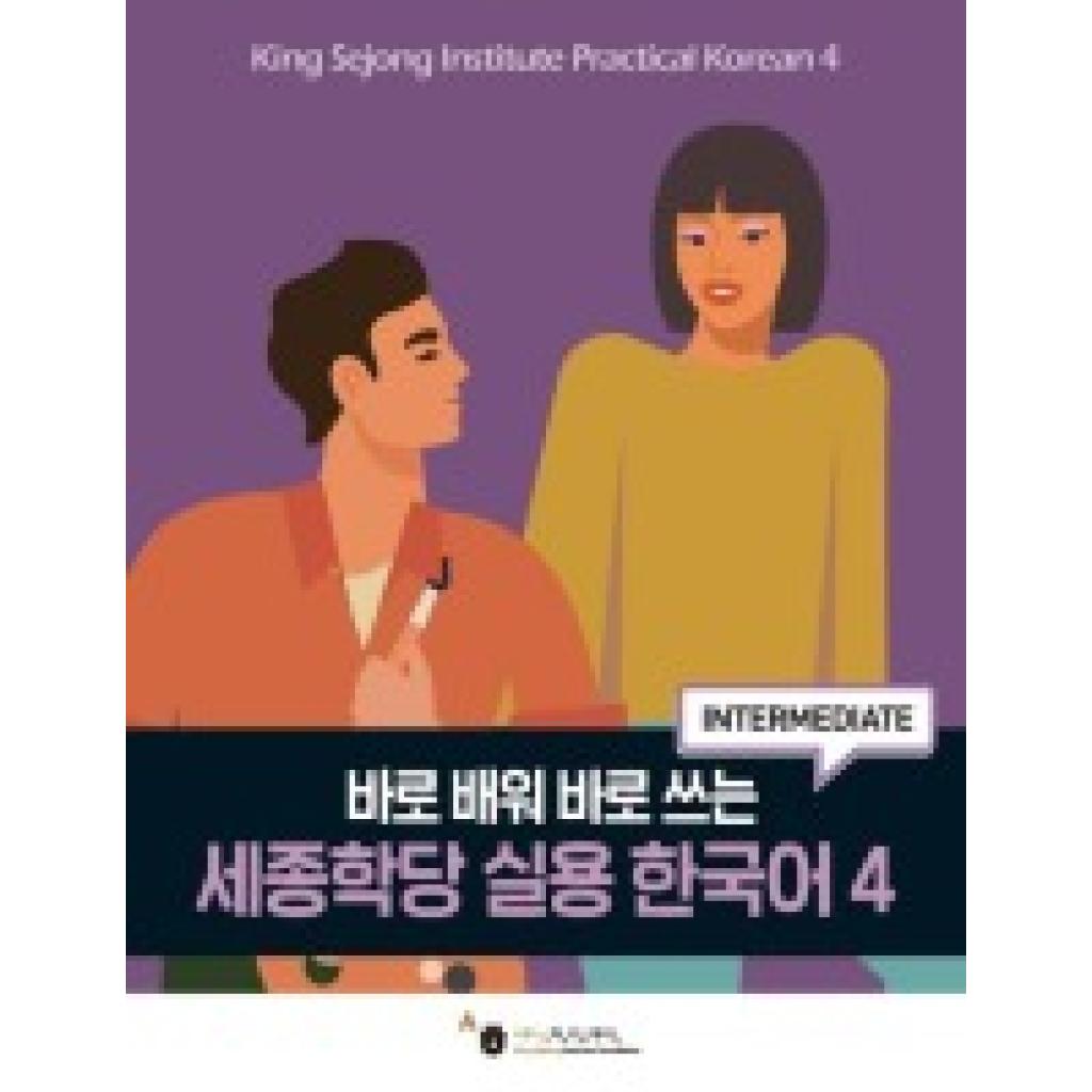 9791169042727 - King Sejong Institute Practical Korean 4 Intermediate m 1 Audio Kartoniert (TB) 9791169042727 - King Sejong Institute Practical Korean 4 Intermediate m 1 Audio Kartoniert (TB)