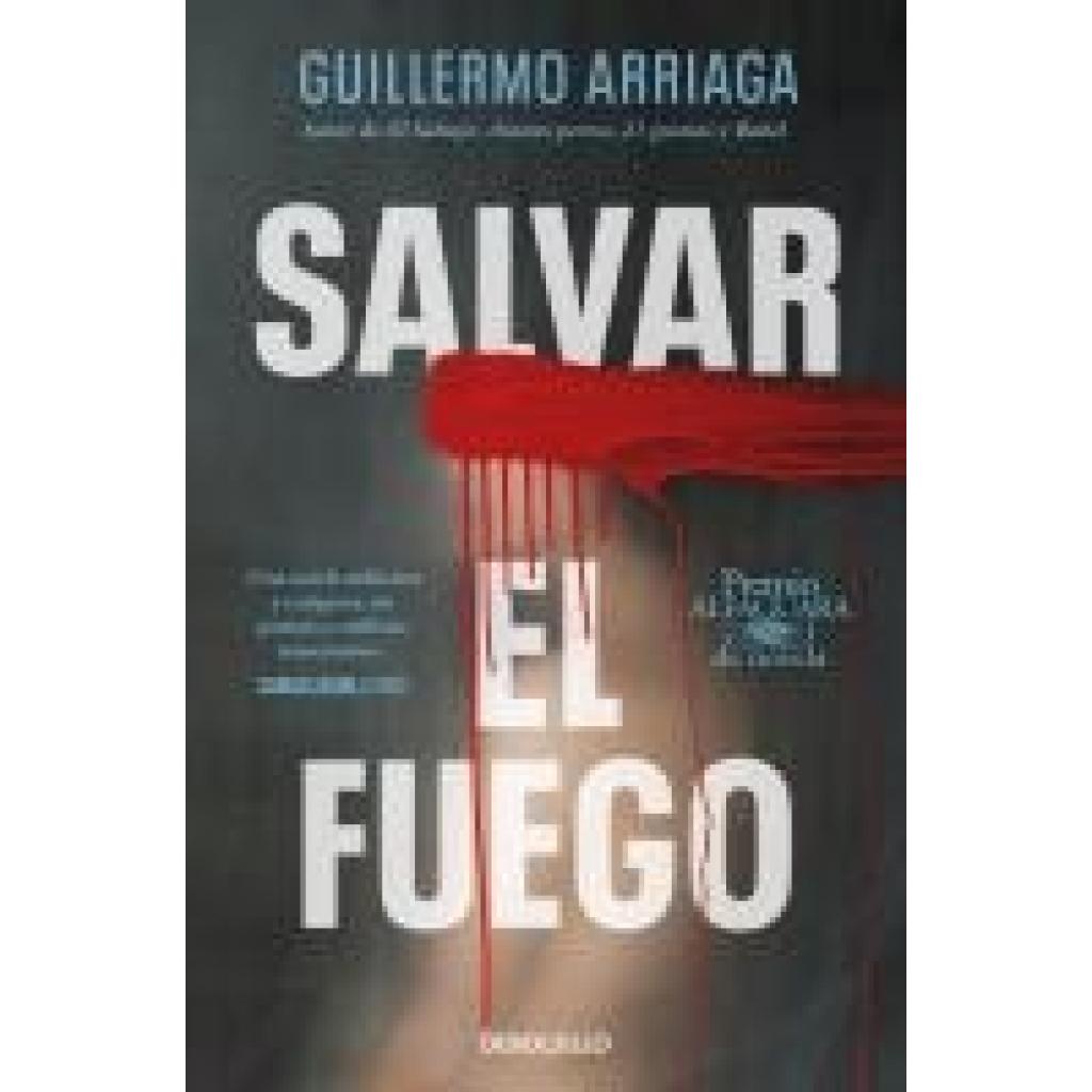 9788466373234 - Salvar el fuego - Guillermo Arriaga Kartoniert (TB) 9788466373234 - Salvar el fuego - Guillermo Arriaga Kartoniert (TB)