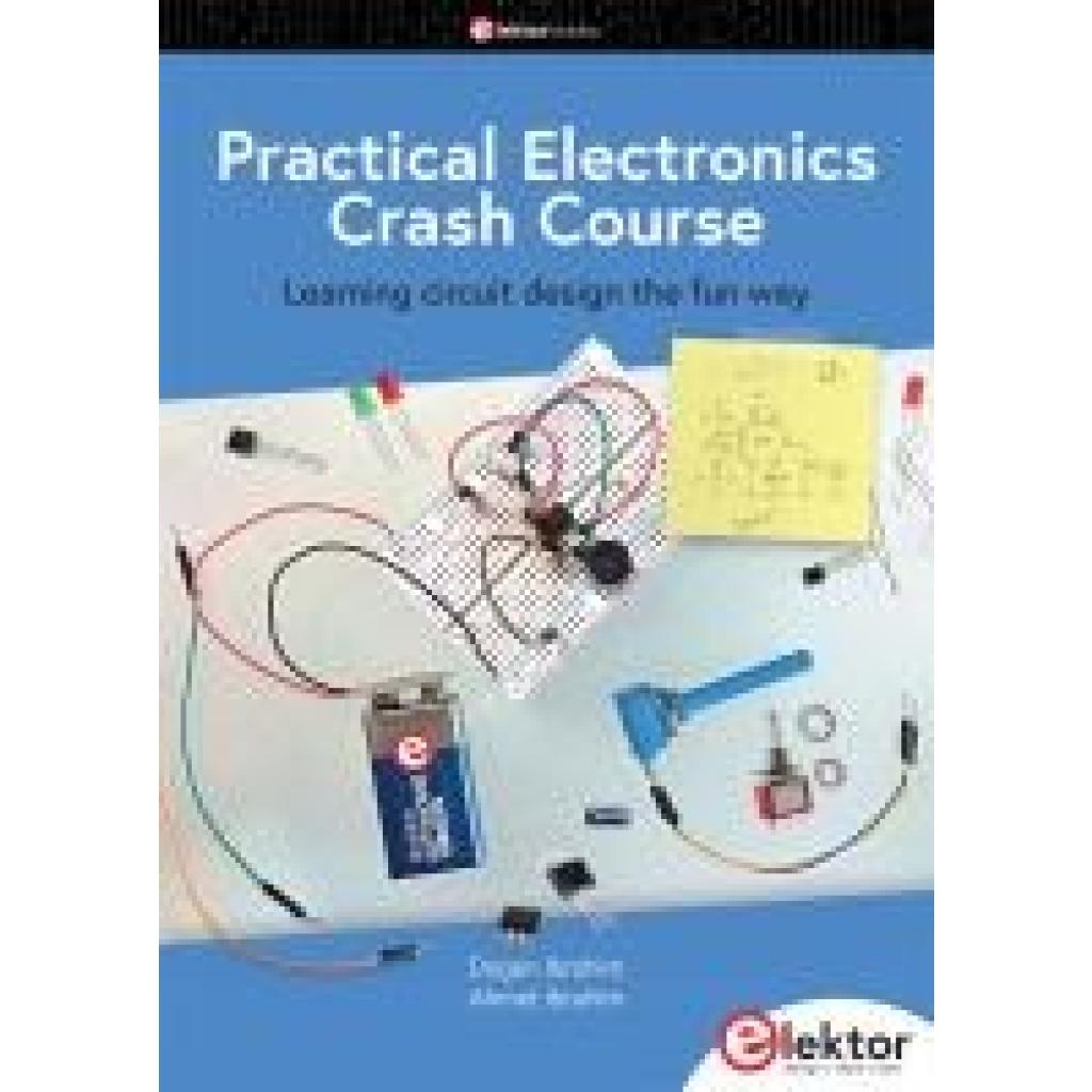 9783895766053 - Ibrahim Dogan Practical Electronics Crash Course