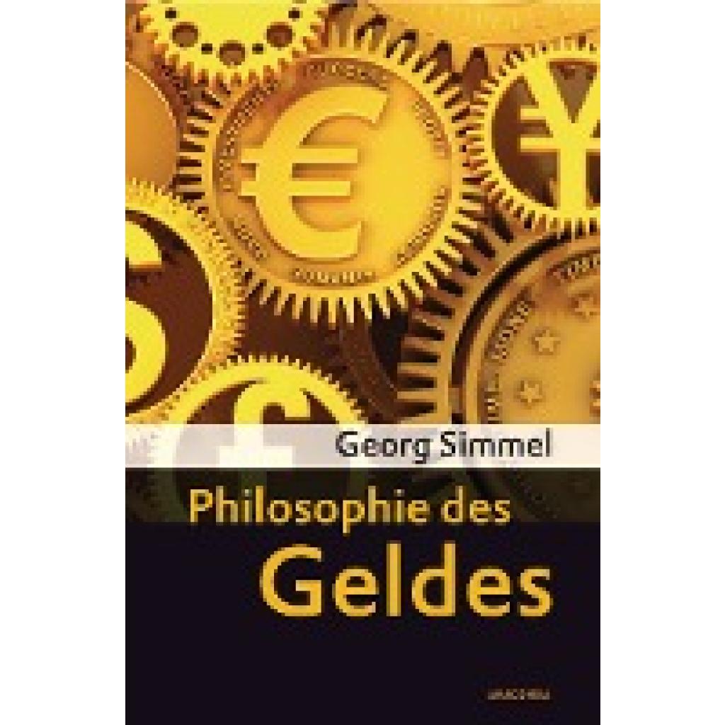 Simmel, Georg: Philosophie des Geldes