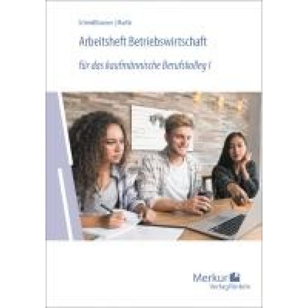 9783812010641 - Schmidthausen Michael Arbeitsheft Betriebswirtschaft 9783812010641 - Schmidthausen Michael Arbeitsheft Betriebswirtschaft
