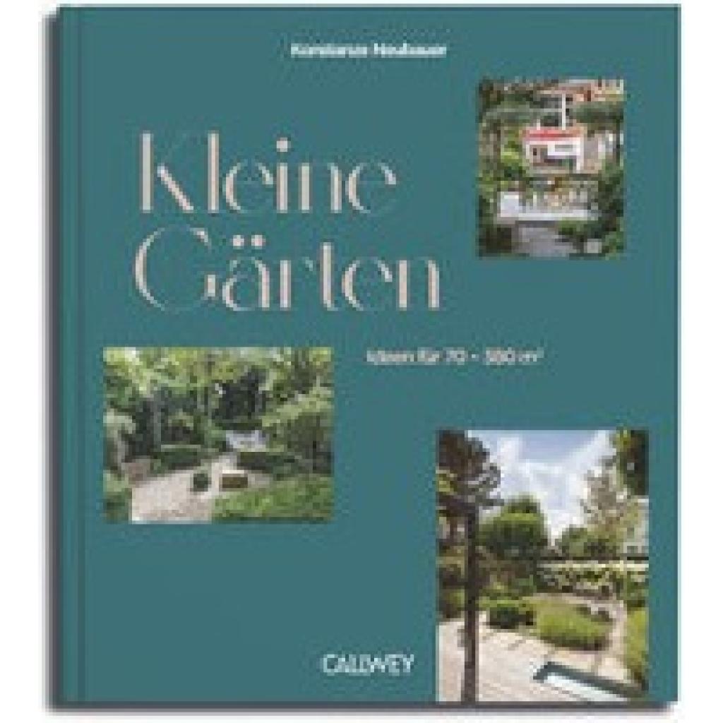 9783766726353 - Kleine Gärten - Konstanze Neubauer Gebunden