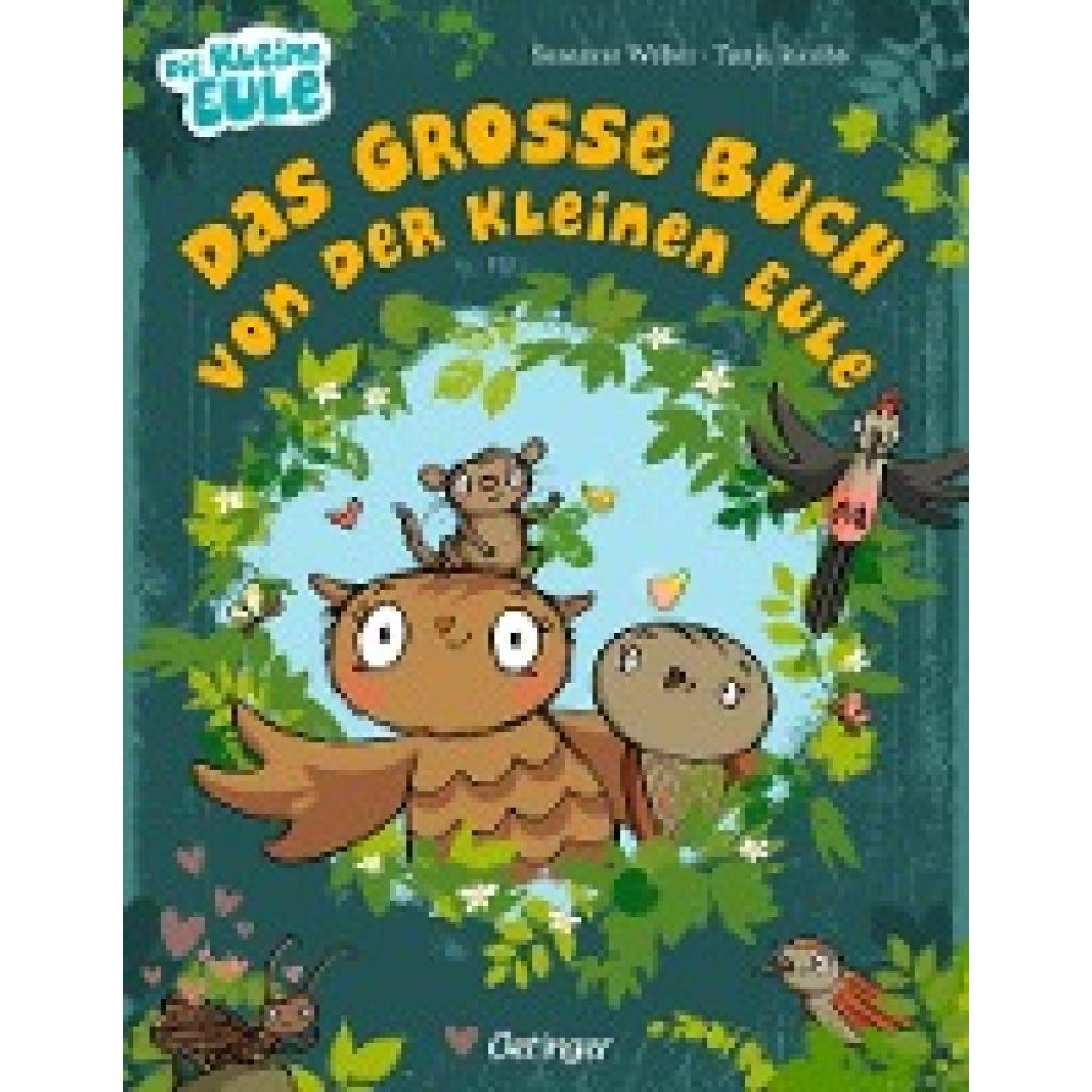 Weber, Susanne: Das große Buch von der kleinen Eule