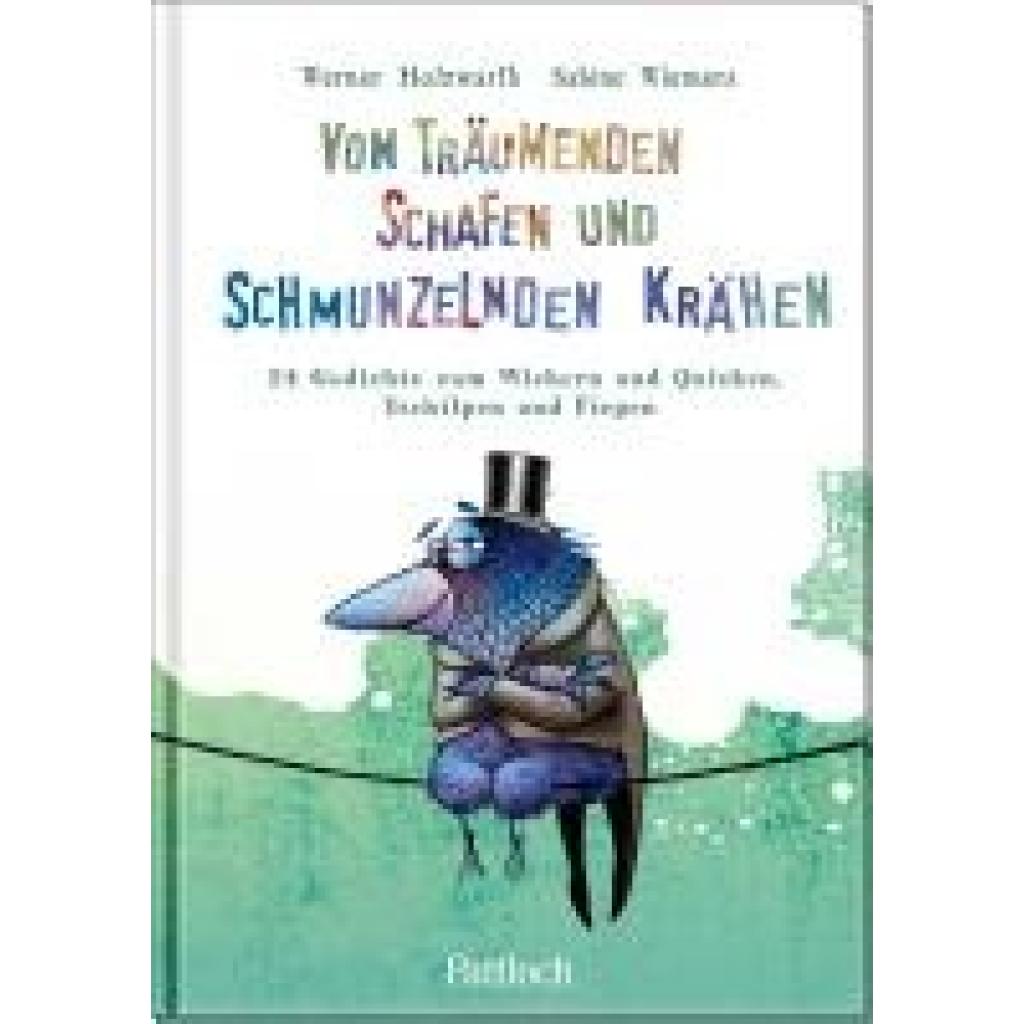 9783629009890 - Holzwarth Werner Von träumenden Schafen und schmunzelnden Krähen