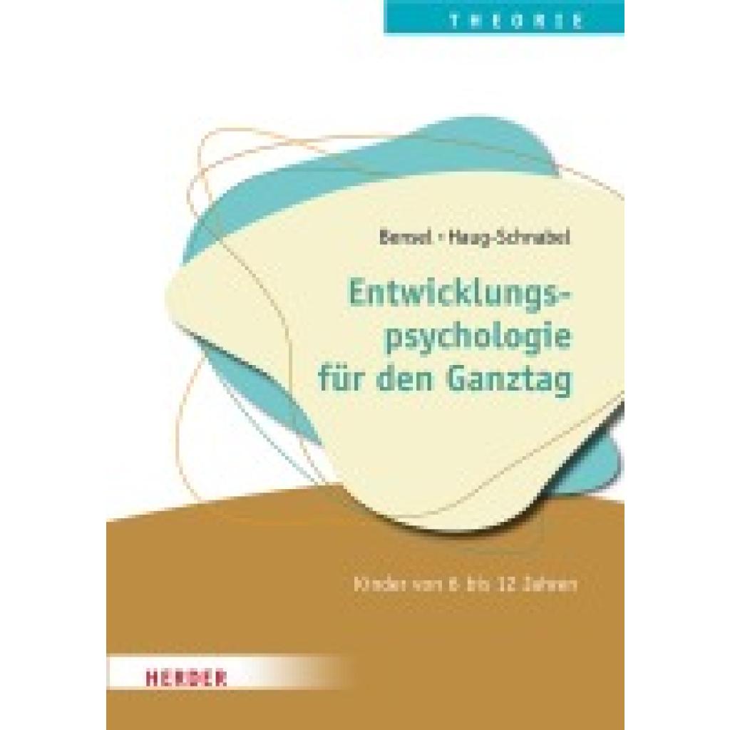 9783451394560 - Bensel Joachim Entwicklungspsychologie für die Ganztagsschule