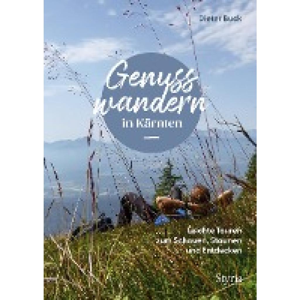 Buck, Dieter: Genusswandern in Kärnten