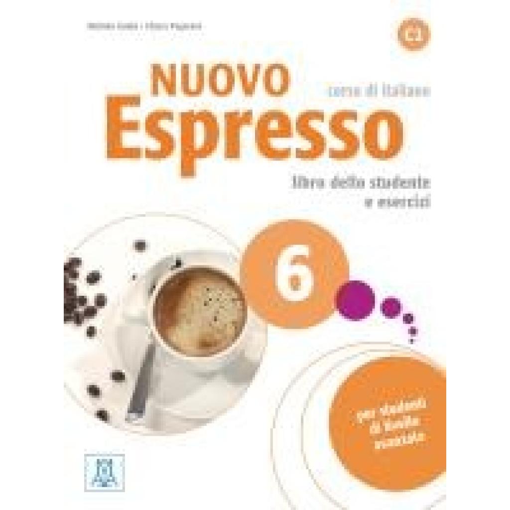 9783193854667 - Nuovo Espresso einsprachige Ausgabe 6 Nuovo Espresso 6 - einsprachige Ausgabe - Michela Guida Chiara Pegoraro Kartoniert (TB)