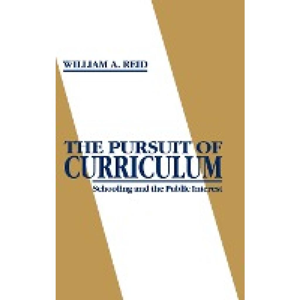 Reid, William Arbuckle: The Pursuit of Curriculum