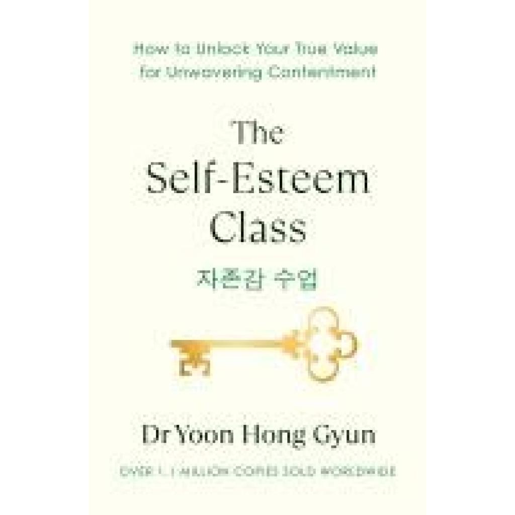 9780241707838 - Gyun Yoon Hong The Self-Esteem Class 9780241707838 - Gyun Yoon Hong The Self-Esteem Class