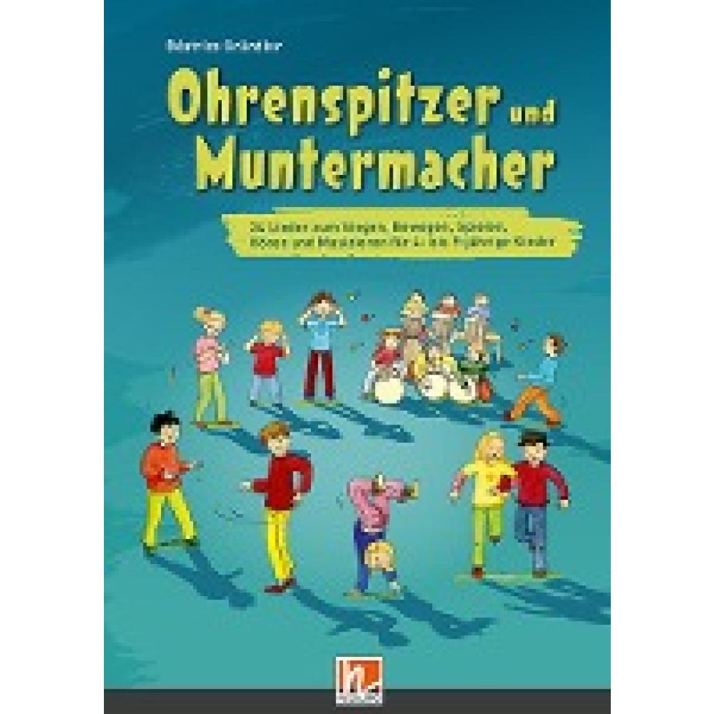 9783990691465 - Ohrenspitzer und Muntermacher - Béatrice Gründler Kartoniert (TB) 9783990691465 - Ohrenspitzer und Muntermacher - Béatrice Gründler Kartoniert (TB)