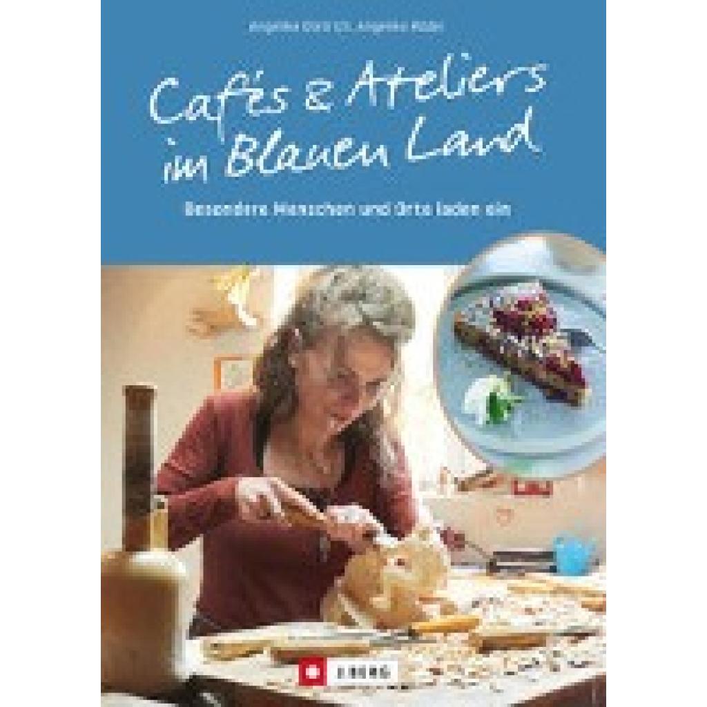 9783862468430 - Cafés und Ateliers im Blauen Land - Angelika Dietrich Kartoniert (TB)