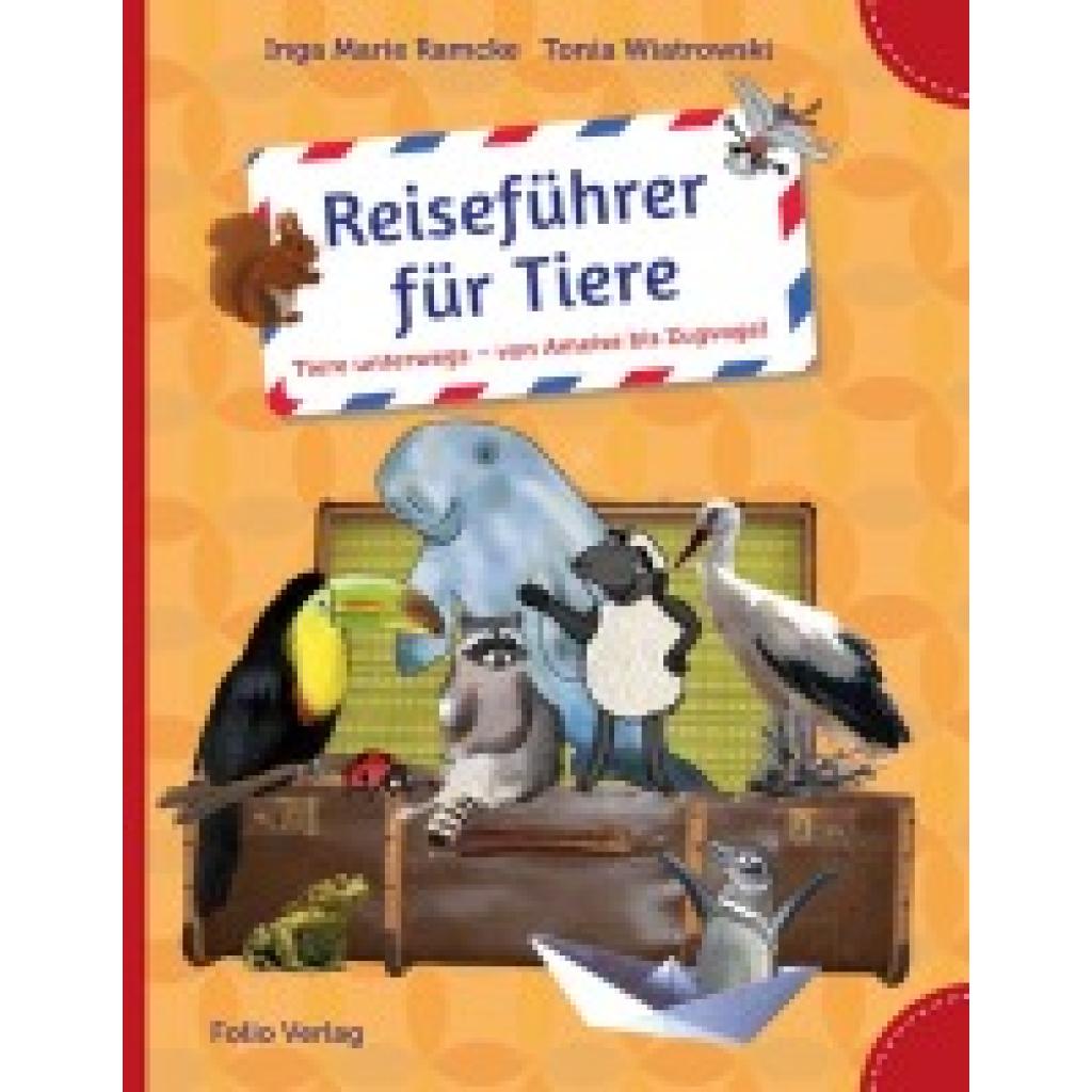 9783852566795 - Reiseführer für Tiere - Inga Marie Ramcke Gebunden