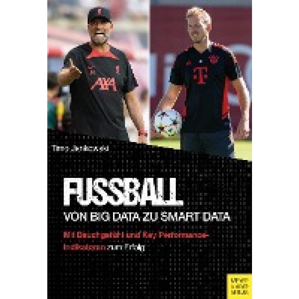 9783840378393 - Fußball - Von Big Data zu Smart Data - Timo Jankowski Kartoniert (TB)