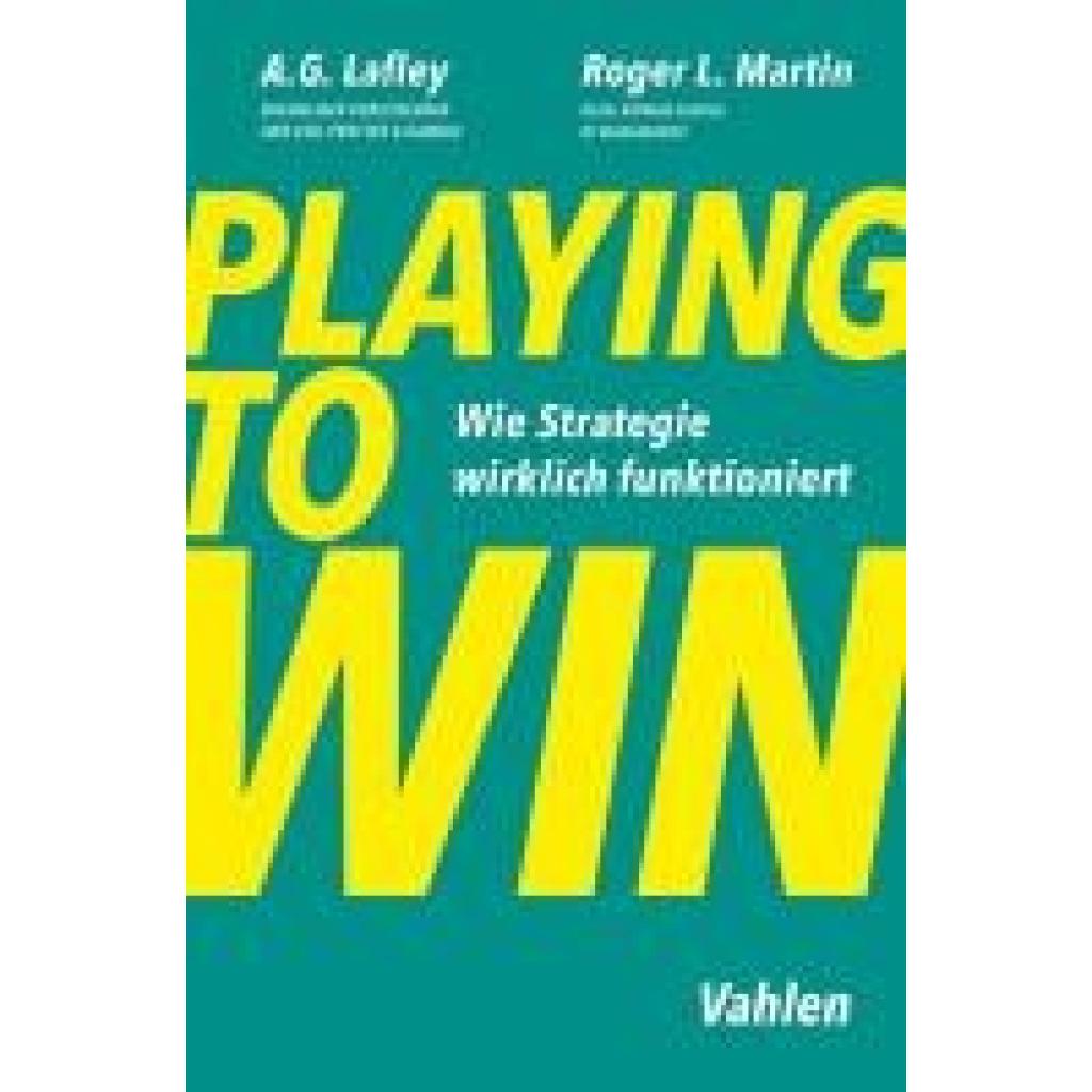9783800675319 - Lafley Alan G Playing to win