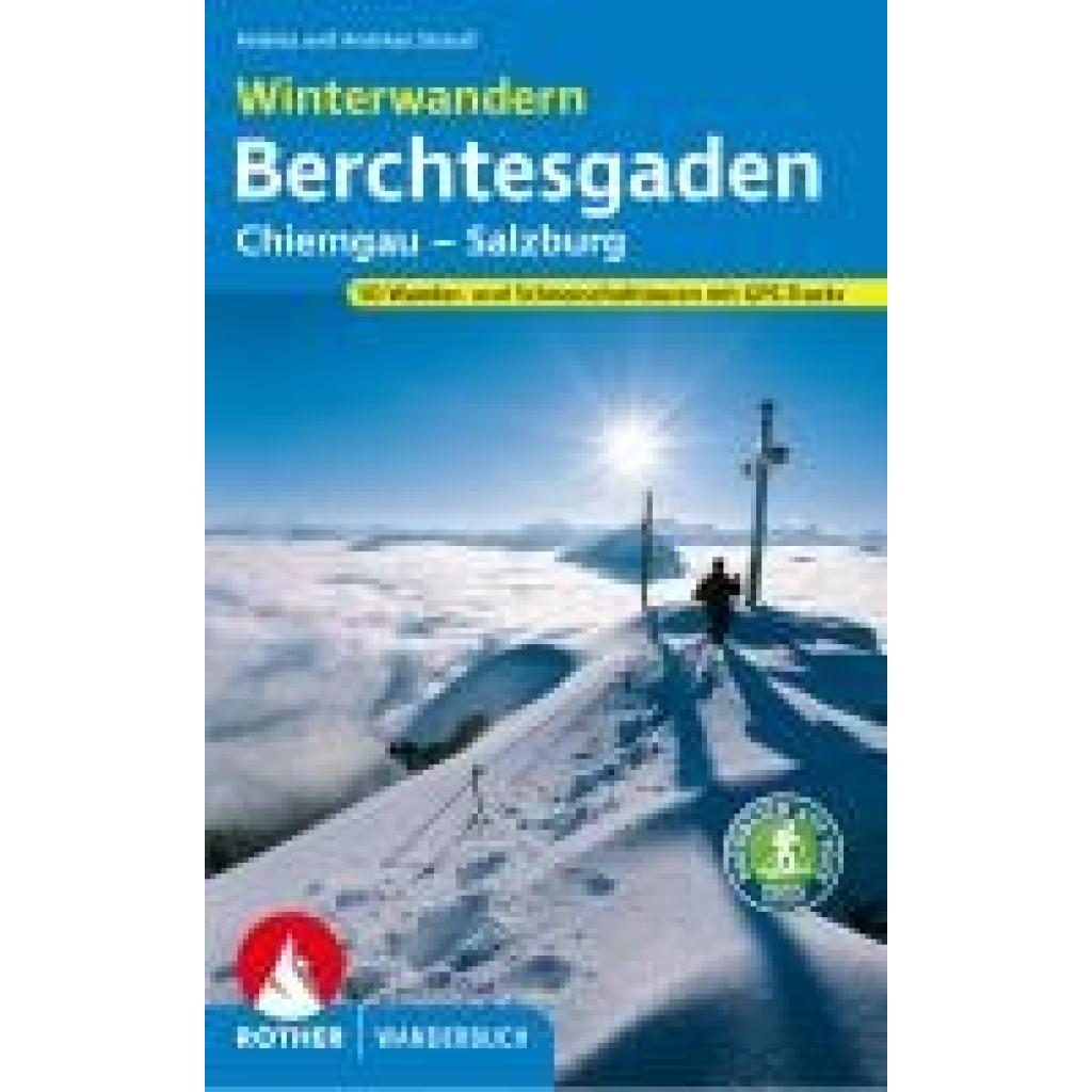 Strauss, Andrea: Winterwandern Berchtesgaden - Chiemgau - Salzburg