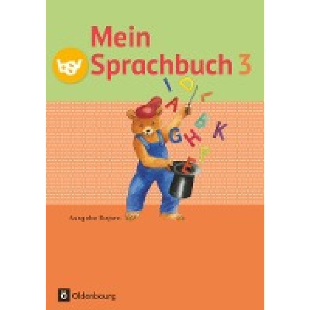 9783762705147 - Mein Sprachbuch Mein Sprachbuch - Ausgabe Bayern - 3 Jahrgangsstufe - Ursula von Kuester Johanna Schmidt-Büttner Theresia Pristl Gabi Hahn Margit Haneder Sonja Syemushyn Ursula Köppl Kartoniert (TB) 9783762705147 - Mein Sprachbuch Mein Sprachbuch - Ausgabe Bayern - 3 Jahrgangsstufe - Ursula von Kuester Johanna Schmidt-Büttner Theresia Pristl Gabi Hahn Margit Haneder Sonja Syemushyn Ursula Köppl Kartoniert (TB)
