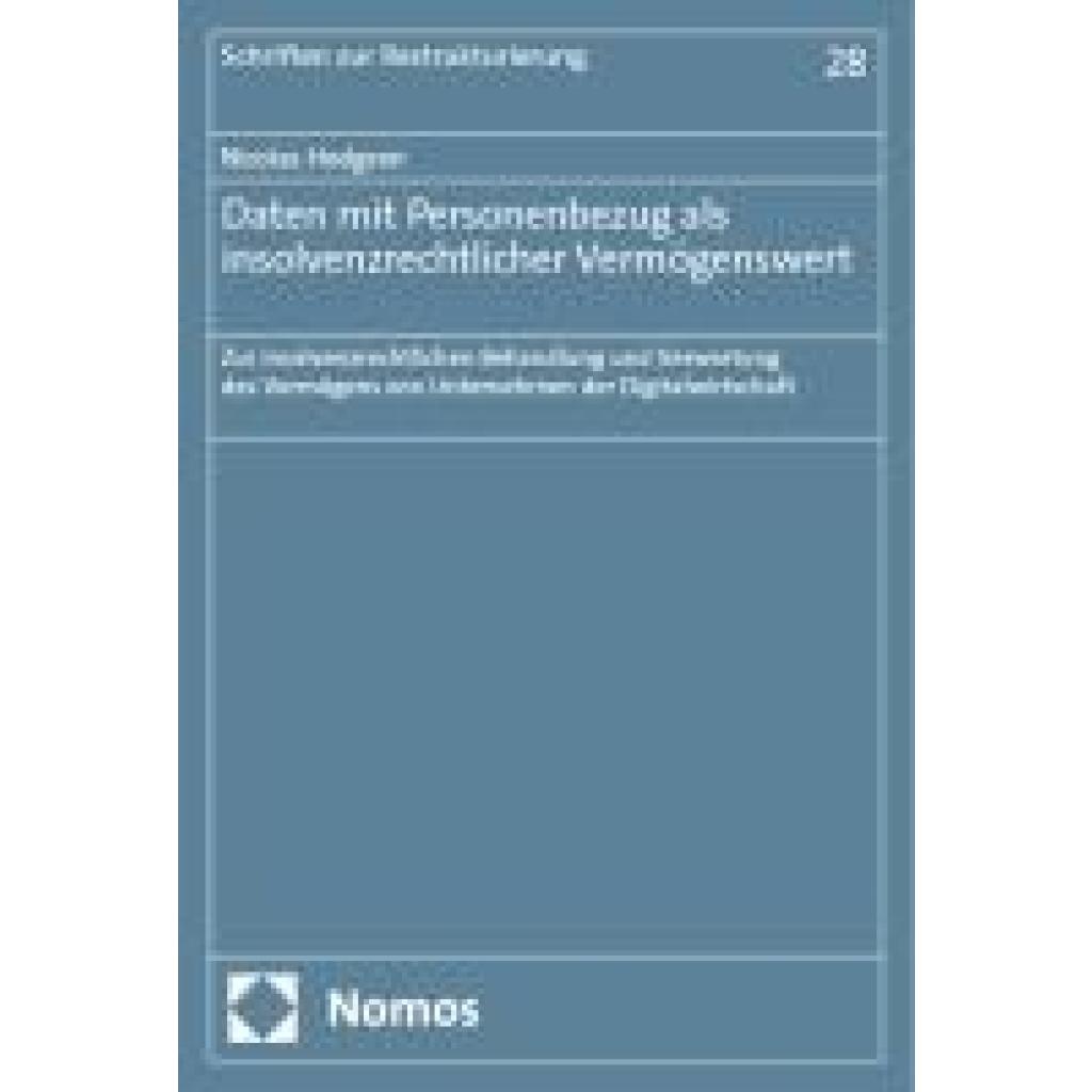 9783756016938 - Hodgson Nicolas Daten mit Personenbezug als insolvenzrechtlicher Vermögenswert 9783756016938 - Hodgson Nicolas Daten mit Personenbezug als insolvenzrechtlicher Vermögenswert