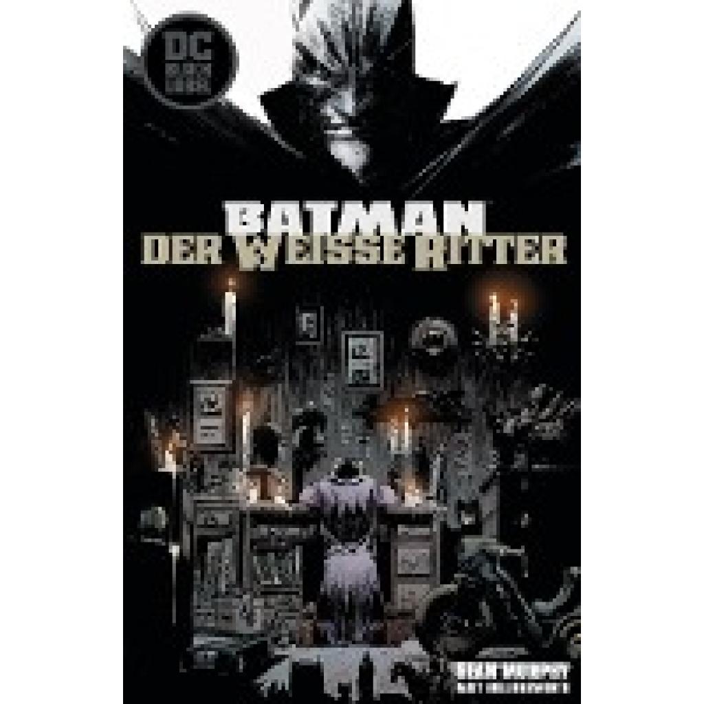 9783741609848 - Batman   Batman Der Weiße Ritter - Sean Murphy Kartoniert (TB)