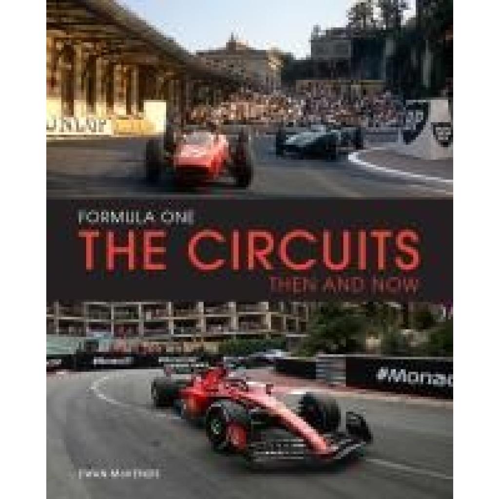 9780711298484 - McKenzie Ewan Formula One Circuits Then & Now