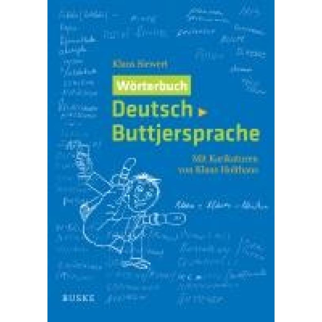 Siewert, Klaus: Wörterbuch Deutsch-Buttjersprache