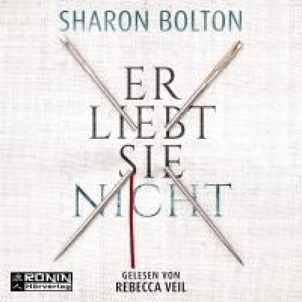 Bolton, Sharon: Er liebt sie nicht