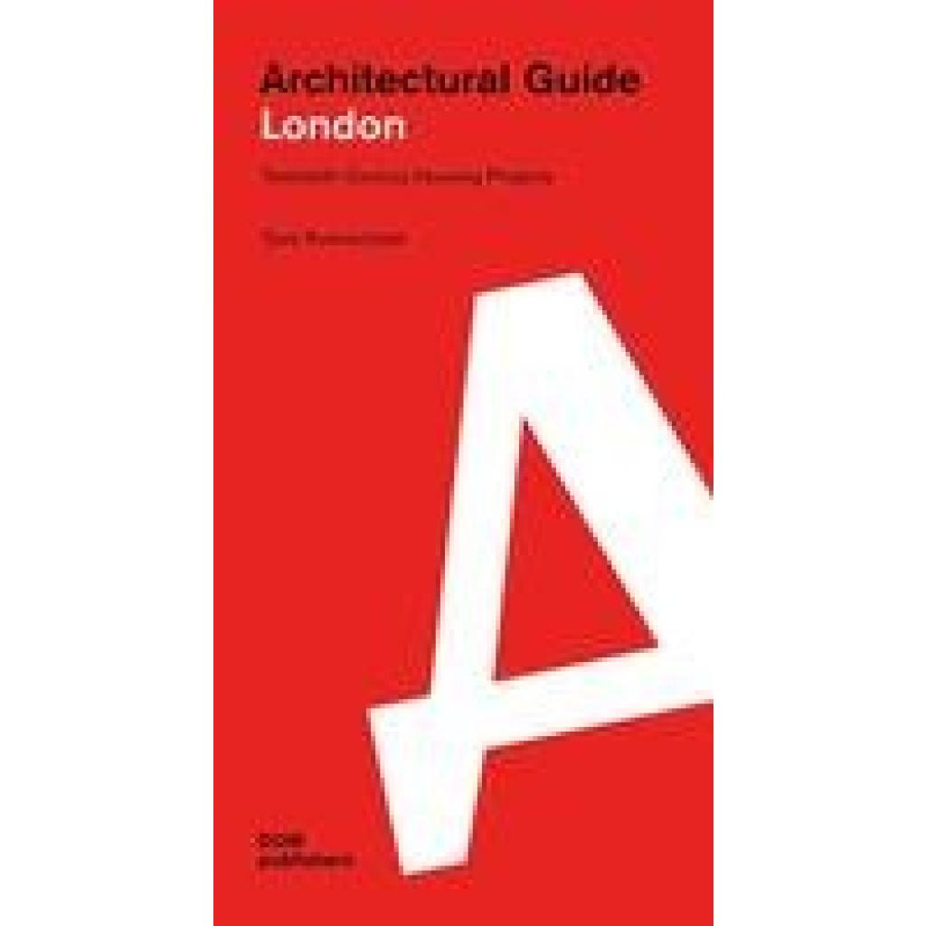 9783869225258 - Architectural Guide London - Tjerk Ruimschotel Kartoniert (TB) 9783869225258 - Architectural Guide London - Tjerk Ruimschotel Kartoniert (TB)