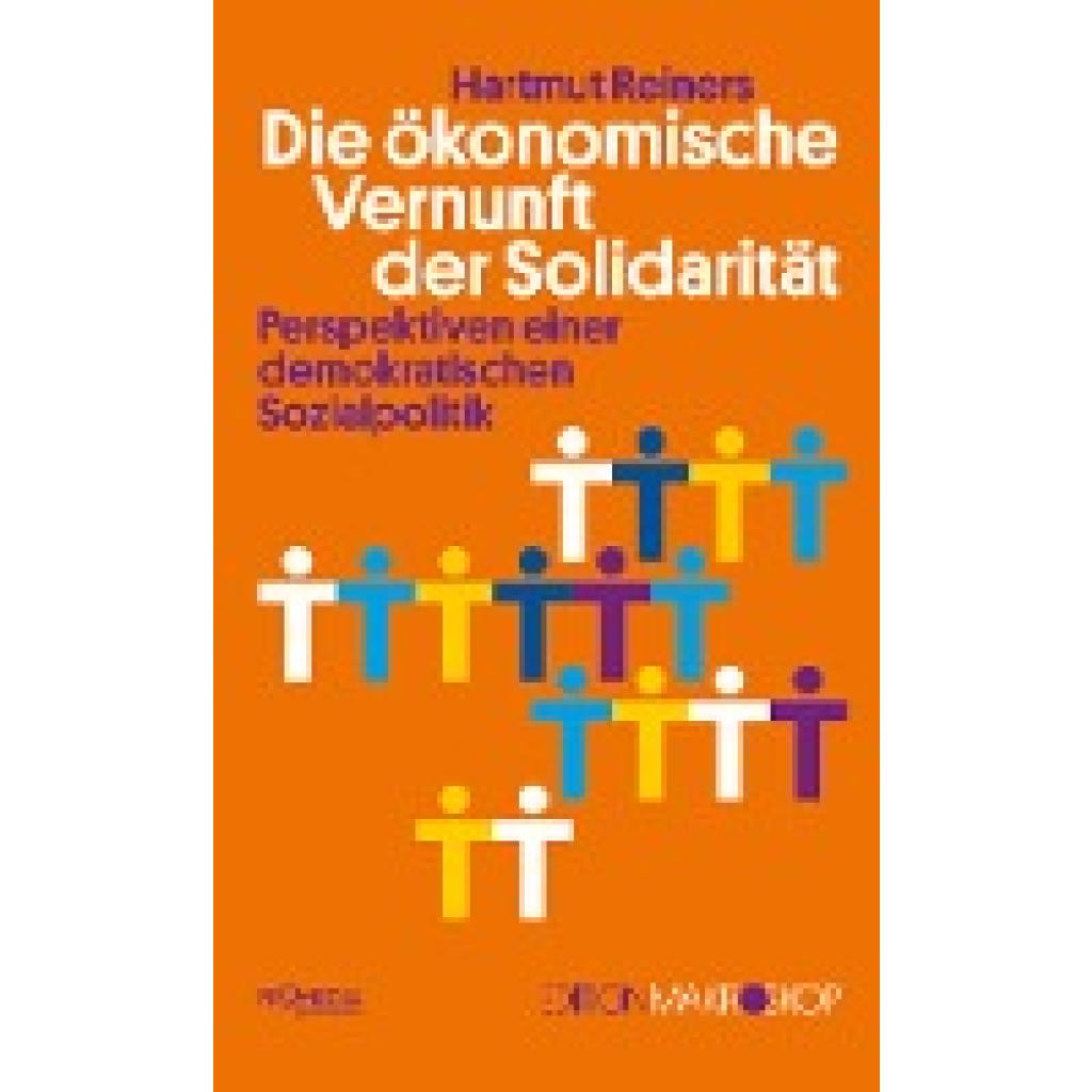 Reiners, Hartmut: Die ökonomische Vernunft der Solidarität