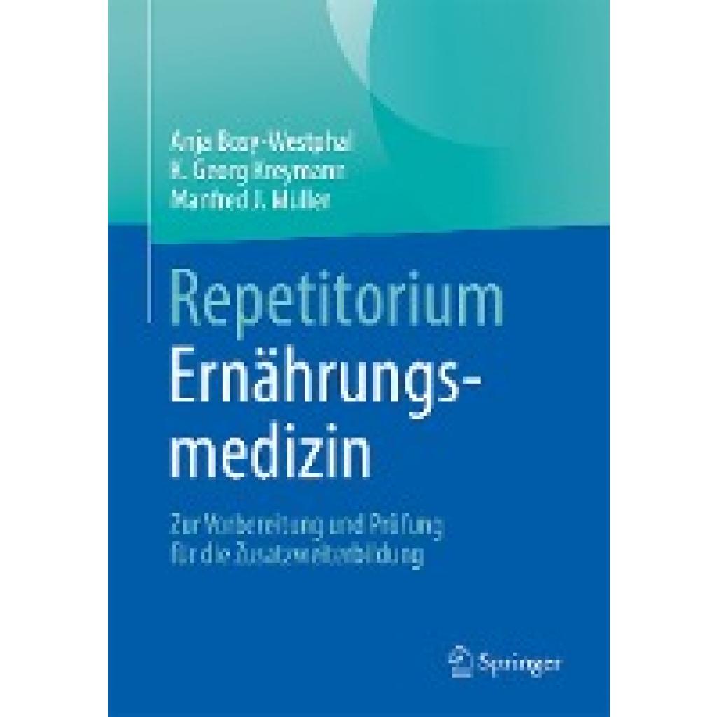 9783662675236 - Bosy-Westphal Anja Repetitorium Ernährungsmedizin