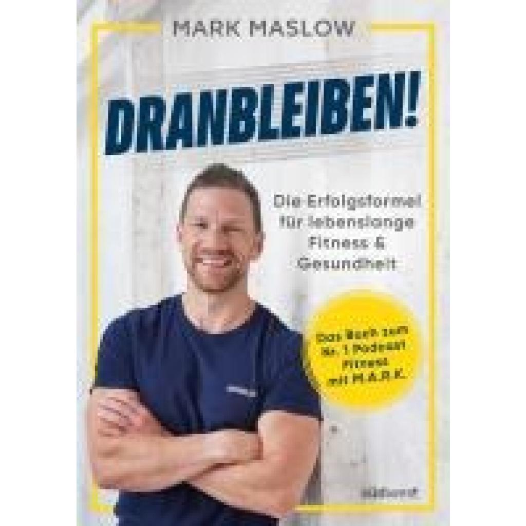 9783517103228 - Maslow Mark Dranbleiben!