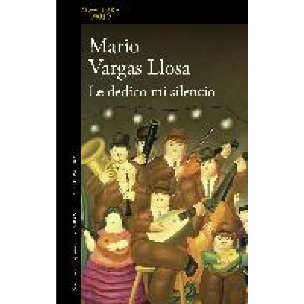 9788420476599 - Le dedico mi silencio - Mario Vargas Llosa Kartoniert (TB)