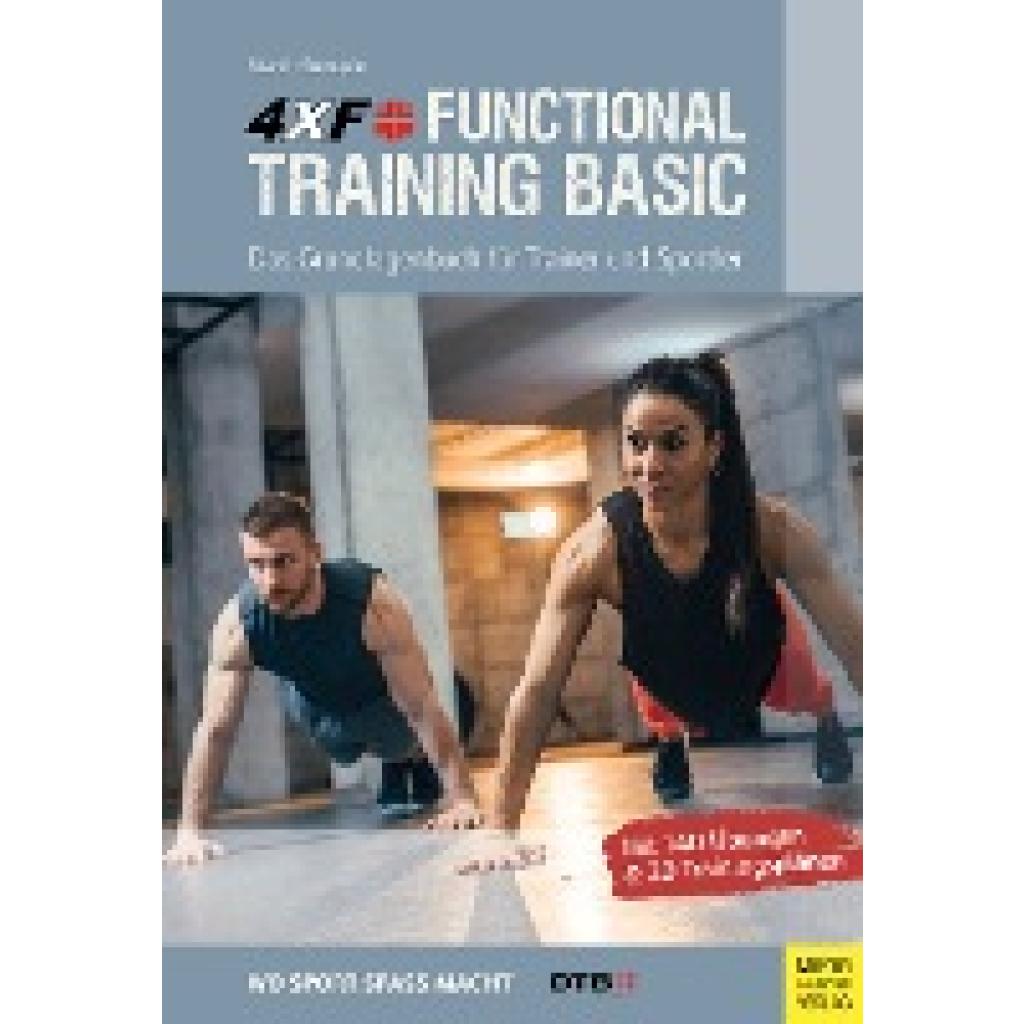 9783840376771 - Wo Sport Spaß macht   4XF Functional Training Basic - Martin Stengele Kartoniert (TB)