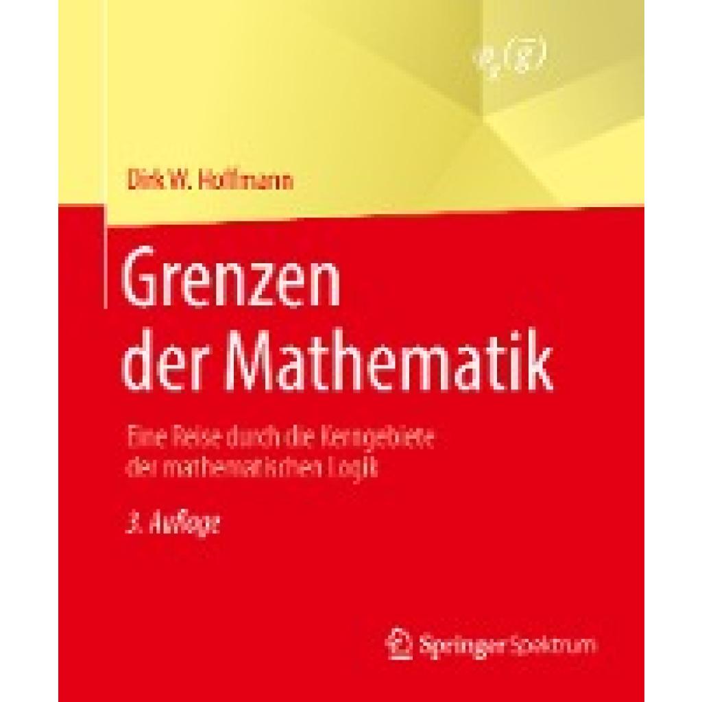 9783662566169 - Grenzen der Mathematik - Dirk W Hoffmann Kartoniert (TB)