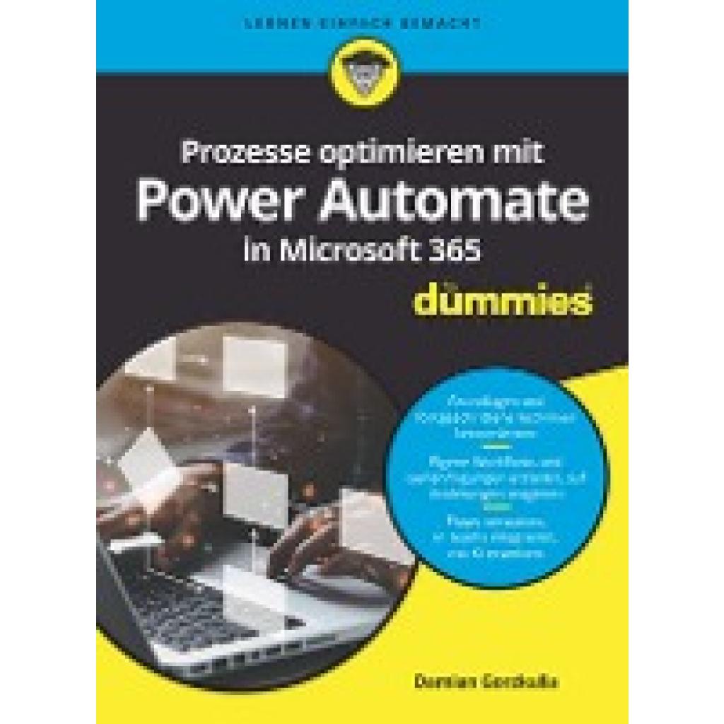 9783527721214 - Gorzkulla Damian Prozesse optimieren mit Power Automate in Microsoft 365 für Dummies 9783527721214 - Gorzkulla Damian Prozesse optimieren mit Power Automate in Microsoft 365 für Dummies