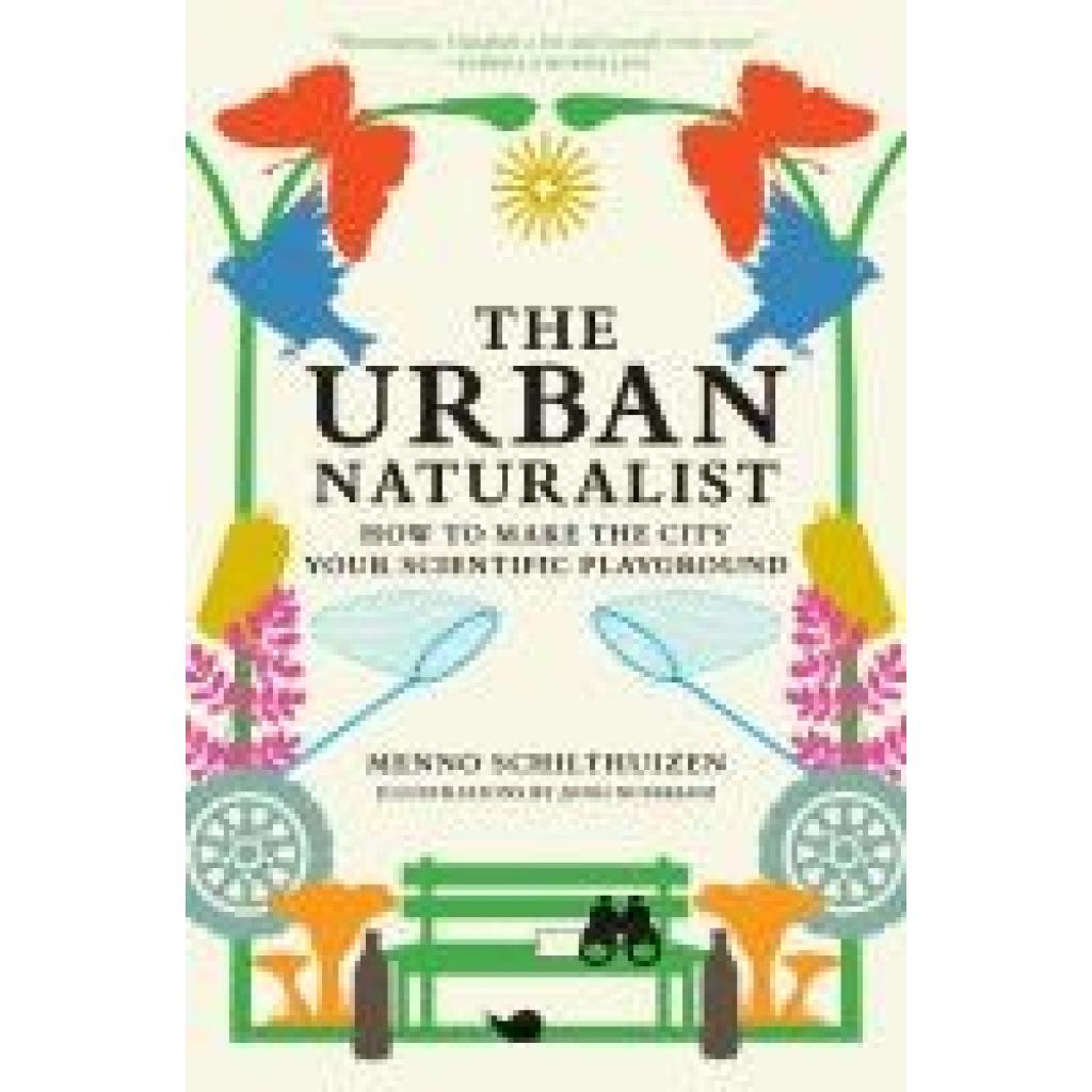 9780262049092 - Schilthuizen Menno The Urban Naturalist