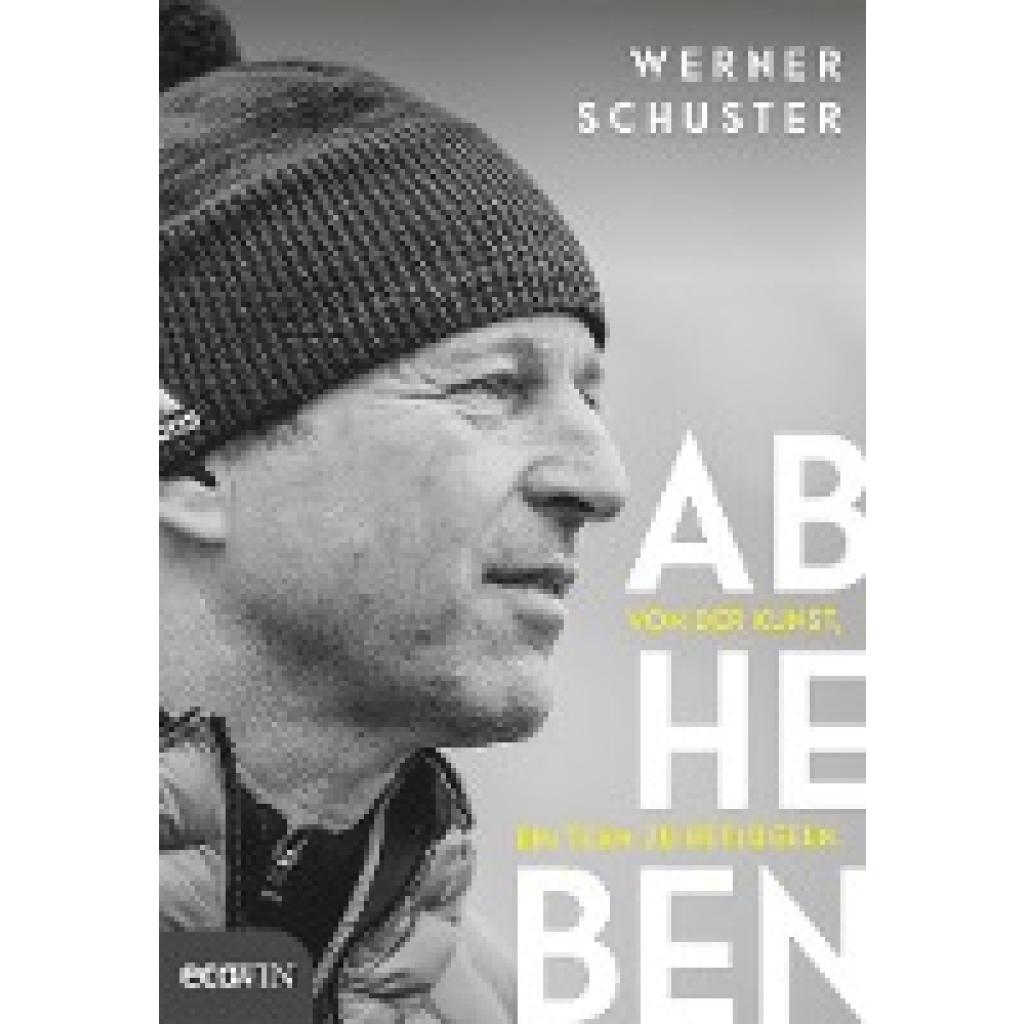 Schuster, Werner: Abheben