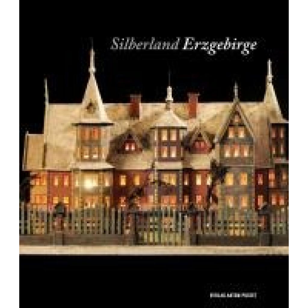 9783702508135 - Silberland Erzgebirge - Ulrich Metzner Gebunden