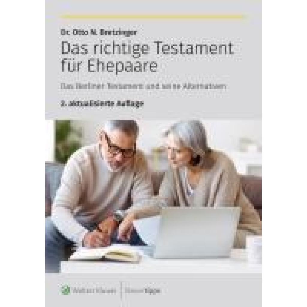 9783965333758 - Bretzinger Otto N Das richtige Testament für Ehepaare 9783965333758 - Bretzinger Otto N Das richtige Testament für Ehepaare
