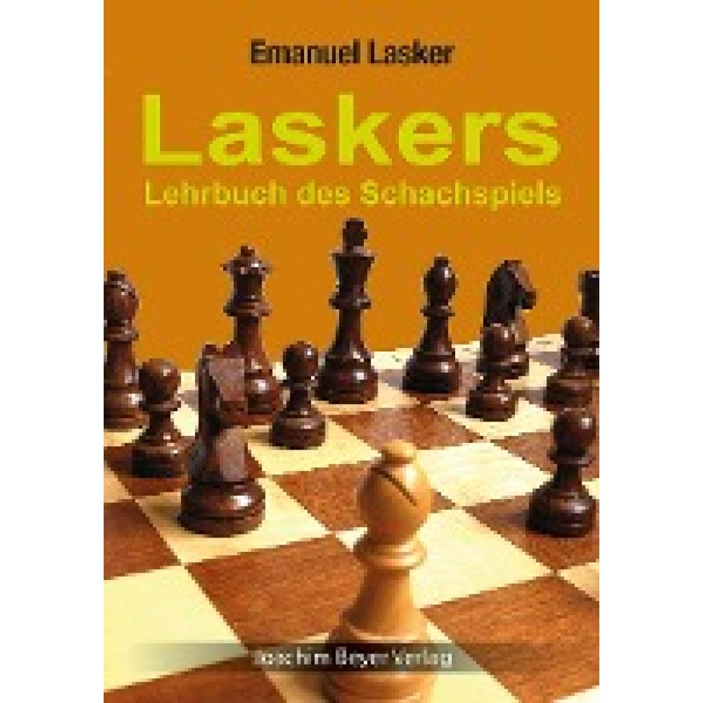 9783959201650 - Laskers Lehrbuch des Schachspiels - Emanuel Lasker Kartoniert (TB)