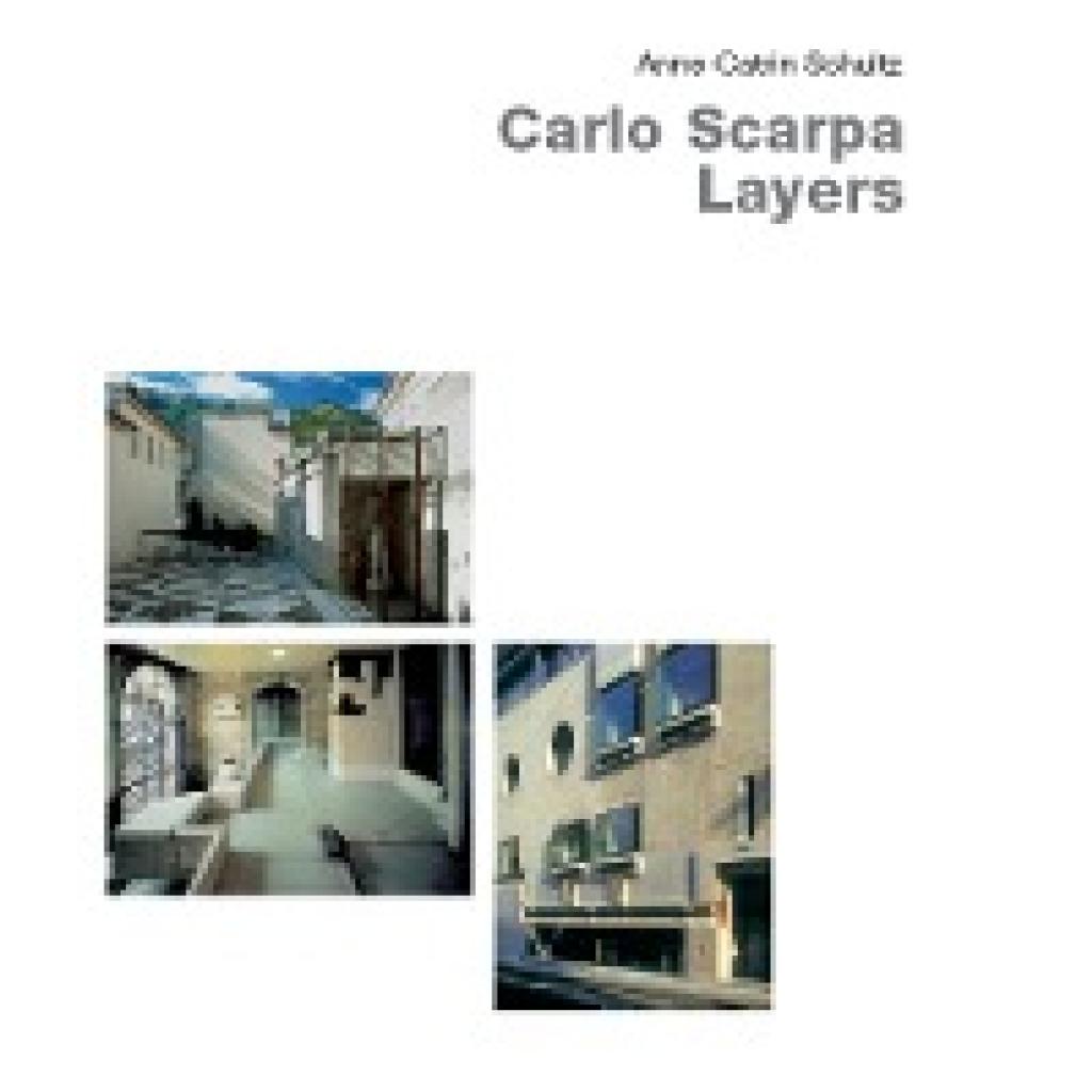 9783930698141 - Carlo Scarpa - Layers - Anne-Katrin Schultz Gebunden