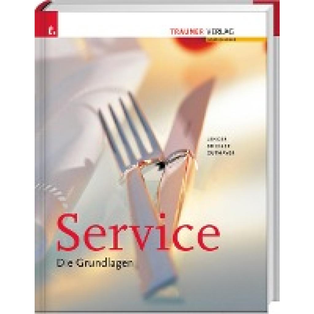 9783854995746 - Service Die Grundlagen - Wilhelm Gutmayer Hans Stickler Heinz Lenger Gebunden