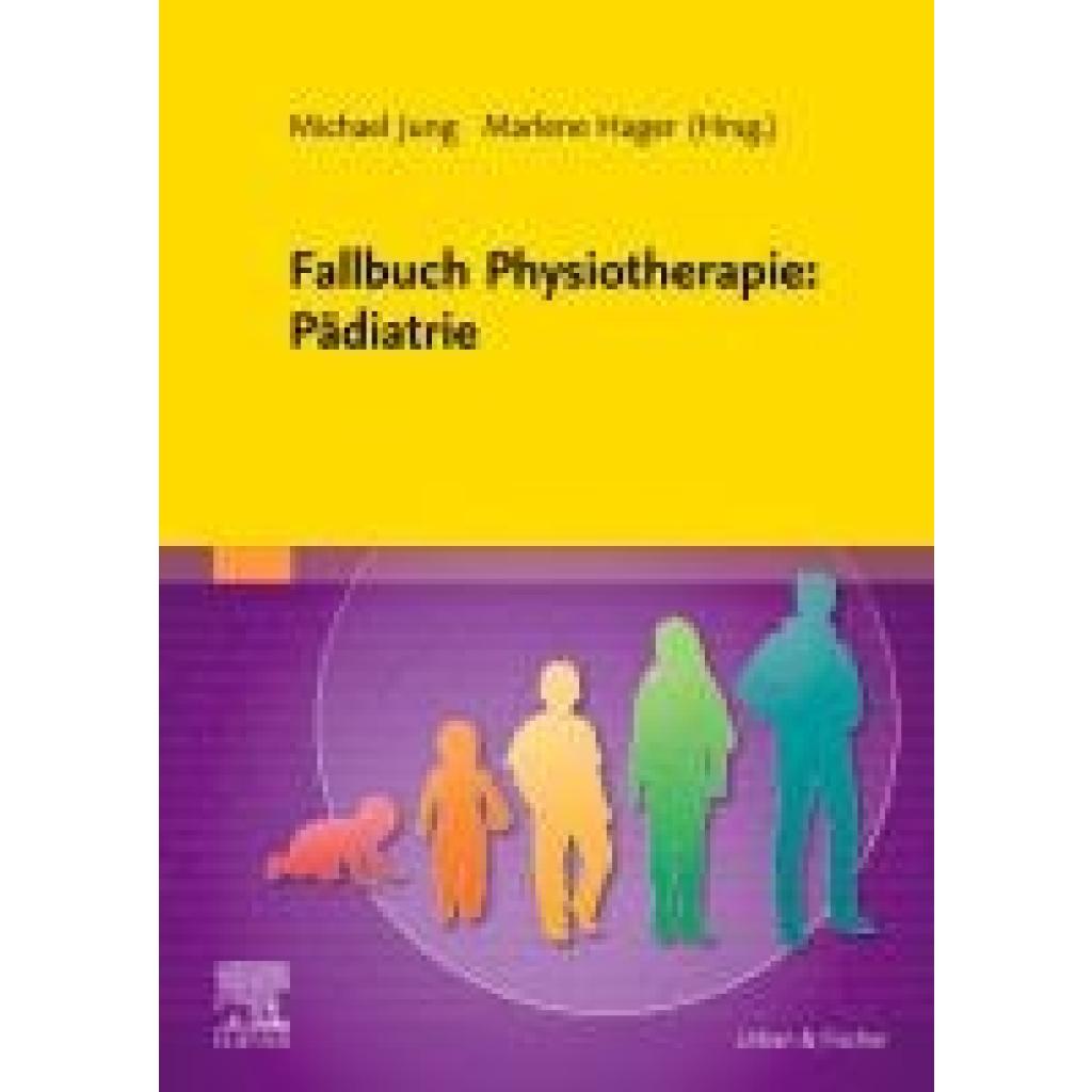 9783437452185 - Fallbuch Physiotherapie   Fallbuch Physiotherapie Pädiatrie Kartoniert (TB)