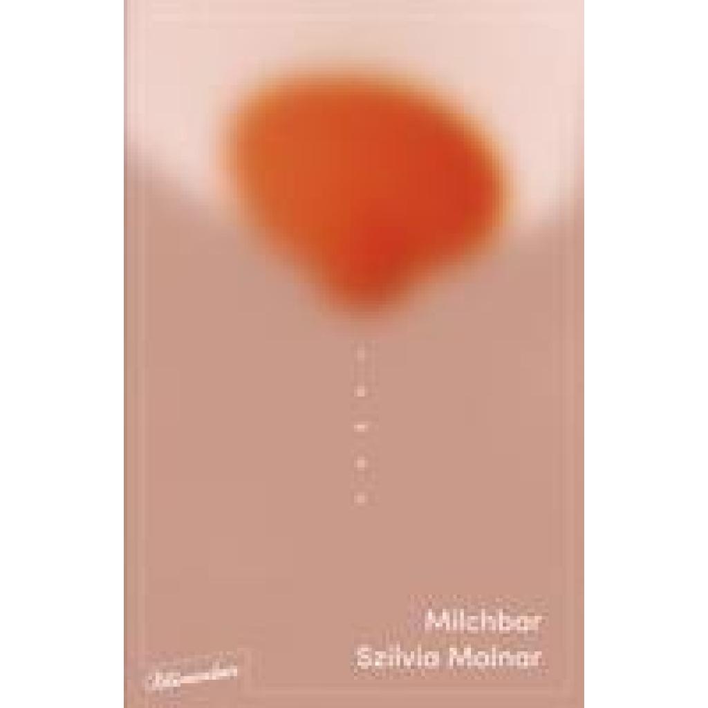 Molnar, Szilvia: Milchbar