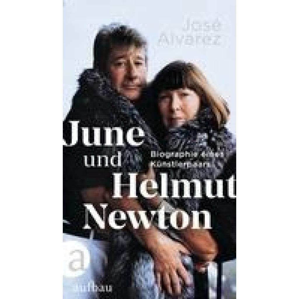 9783351041878 - June und Helmut Newton - José Alvarez Gebunden