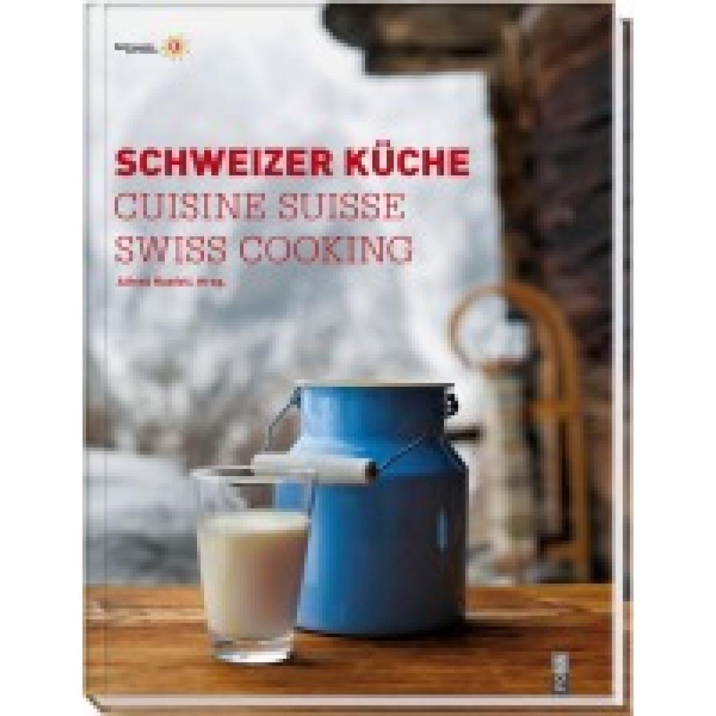 9783037804469 - Schweizer Küche Cuisine Suisse Swiss Cooking Gebunden