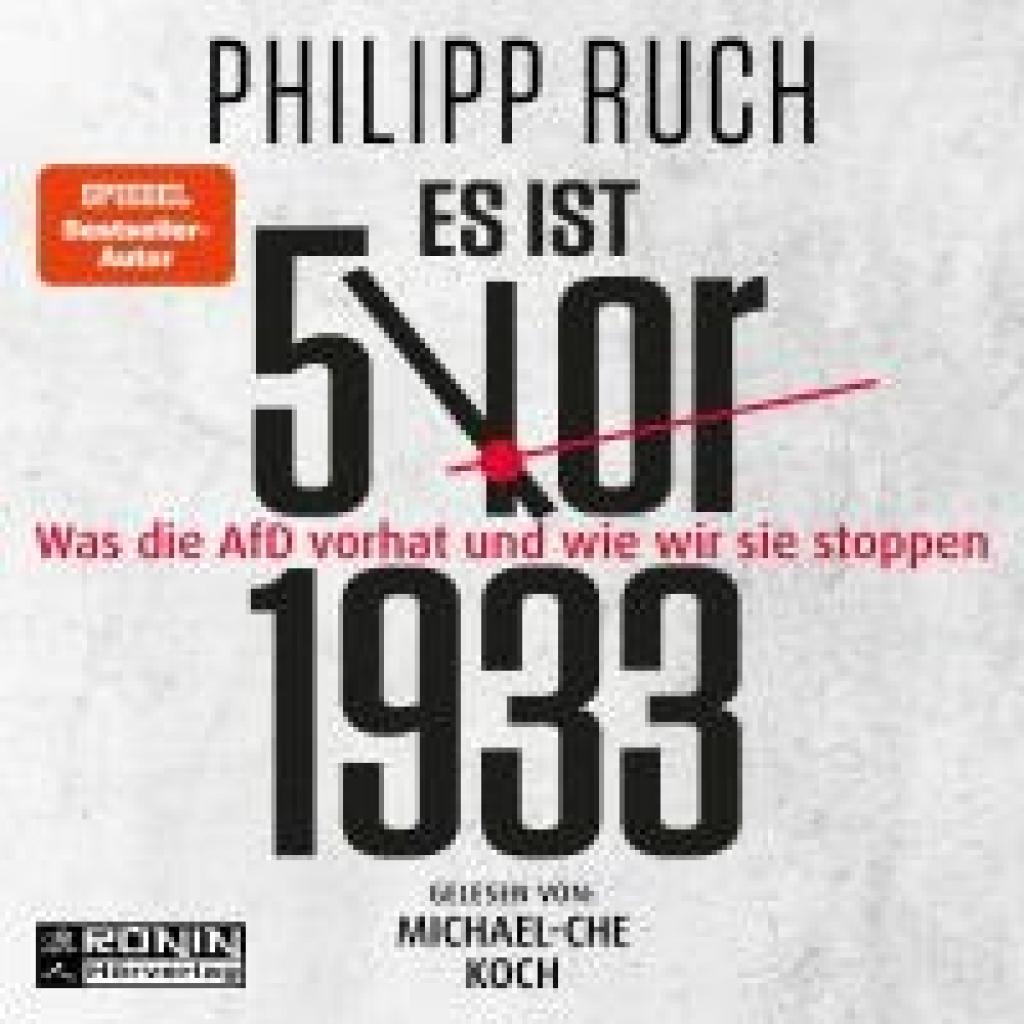 Ruch, Philipp: Es ist 5 vor 1933