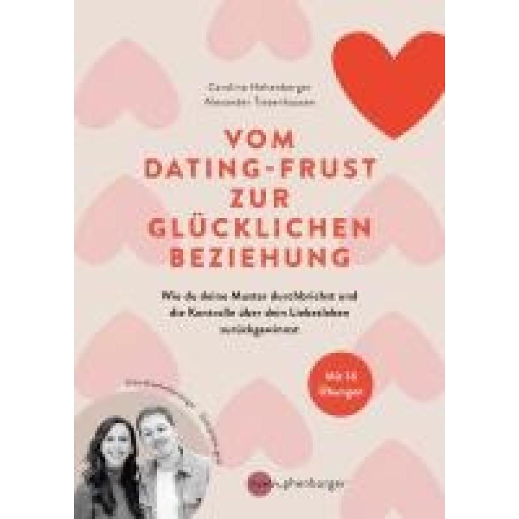 Hehenberger, Caroline: Vom Dating-Frust zur glücklichen Beziehung