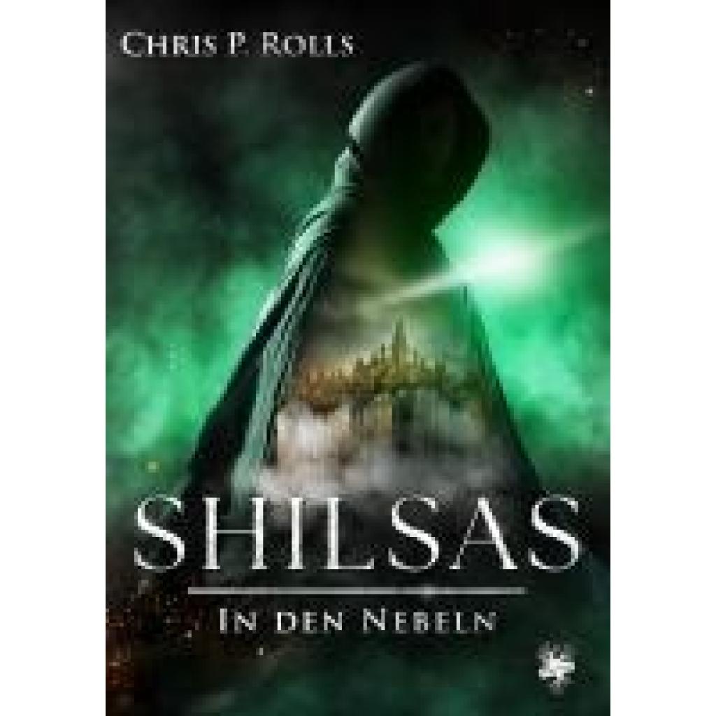 9783959492249 - Rolls Chris P Shilsas - In den Nebeln