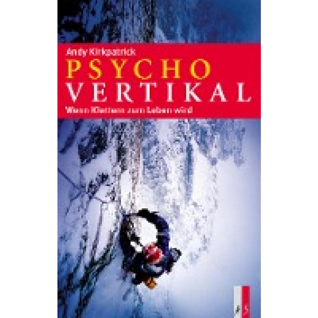 9783909111725 - Psychovertikal - Andy Kirkpatrick Gebunden 9783909111725 - Psychovertikal - Andy Kirkpatrick Gebunden