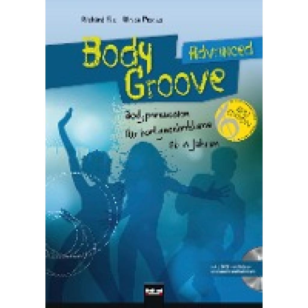 9783862271030 - BodyGroove Advanced m DVD - Richard Filz Ulrich Moritz Kartoniert (TB) 9783862271030 - BodyGroove Advanced m DVD - Richard Filz Ulrich Moritz Kartoniert (TB)